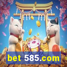 bet 585.com