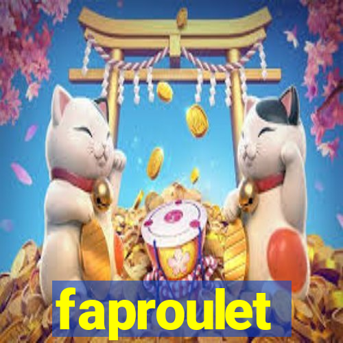 faproulet