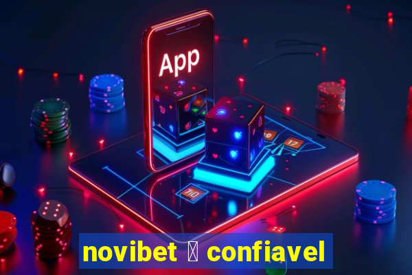 novibet 茅 confiavel