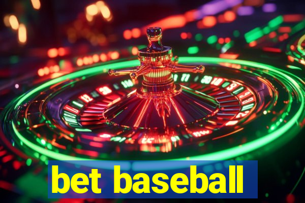 bet baseball