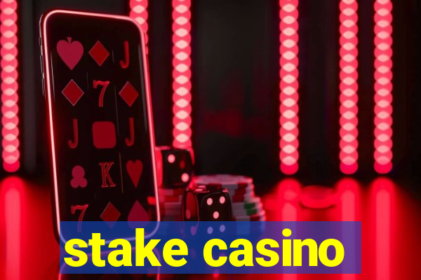 stake casino