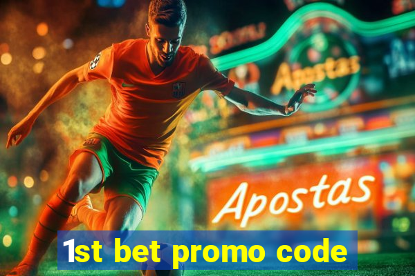 1st bet promo code