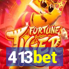 413bet