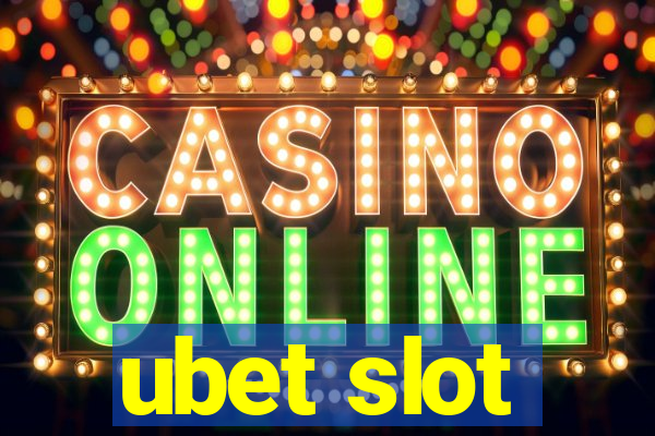 ubet slot