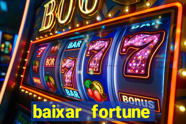 baixar fortune tiger slots