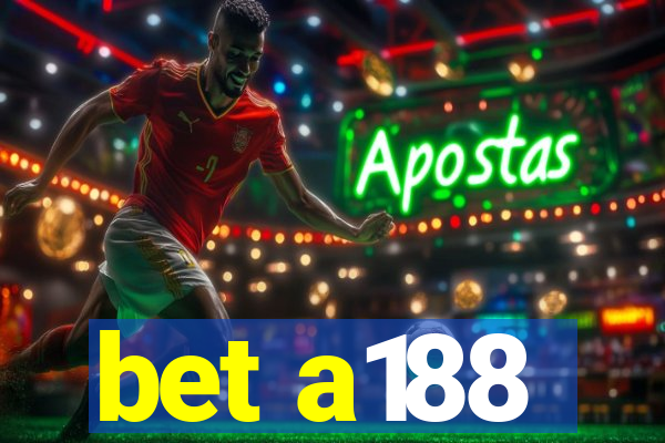 bet a188