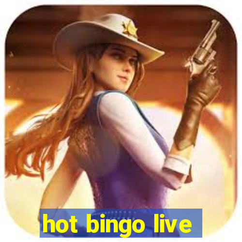 hot bingo live