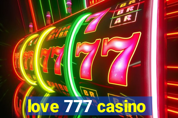 love 777 casino