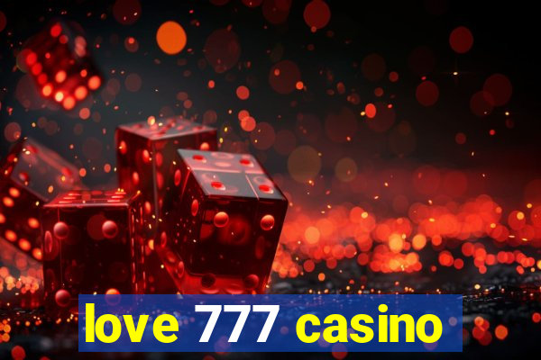 love 777 casino