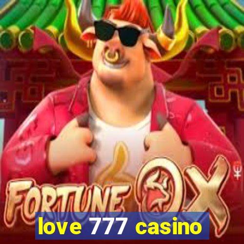 love 777 casino