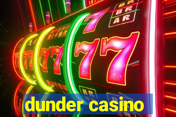 dunder casino