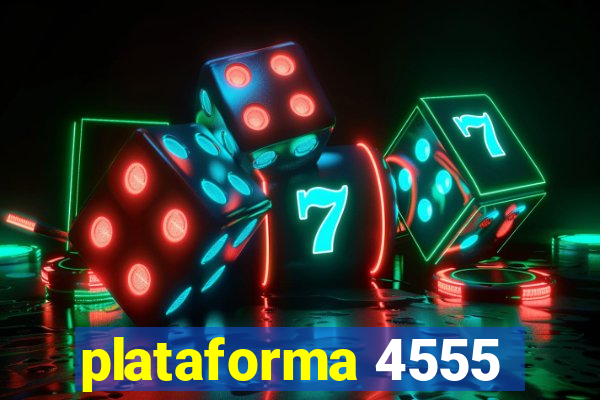 plataforma 4555