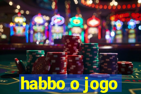 habbo o jogo