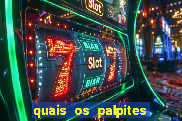 quais os palpites para os jogos de hoje