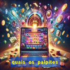 quais os palpites para os jogos de hoje