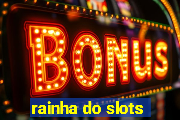 rainha do slots