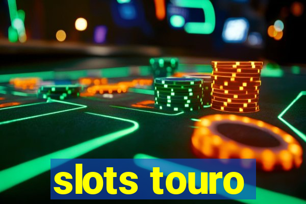 slots touro