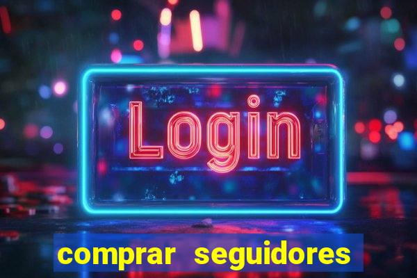 comprar seguidores no instagram barato