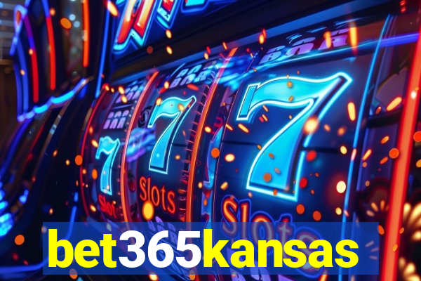 bet365kansas