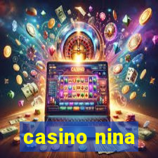 casino nina