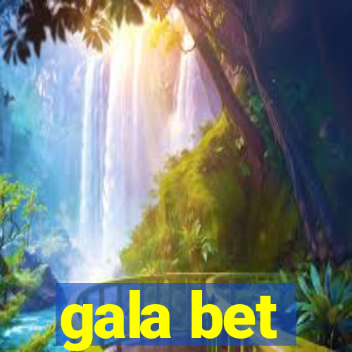 gala bet