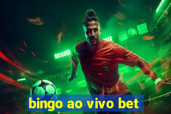 bingo ao vivo bet