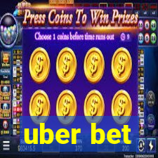 uber bet