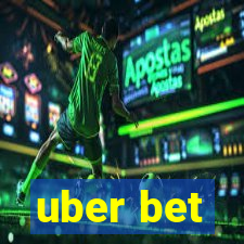 uber bet