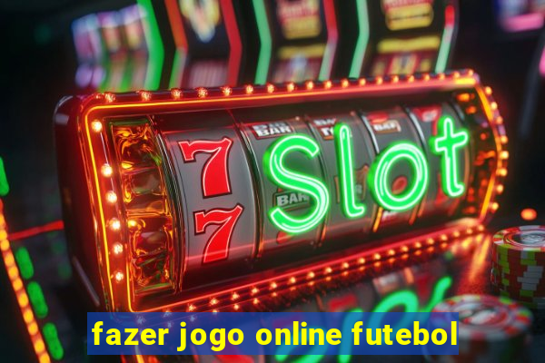 fazer jogo online futebol