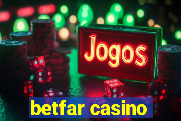 betfar casino