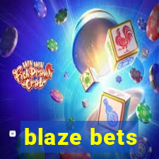 blaze bets