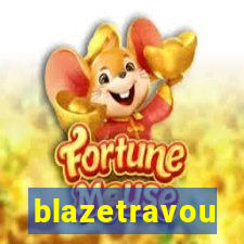 blazetravou