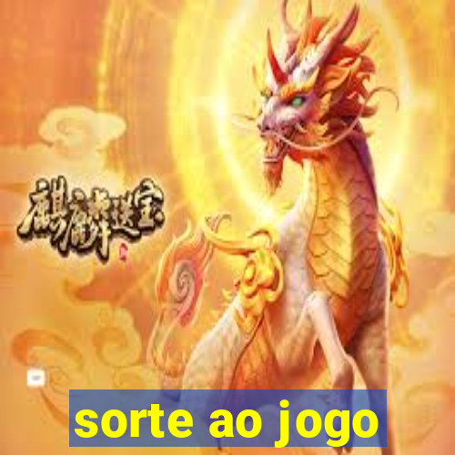 sorte ao jogo