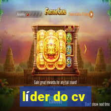 líder do cv