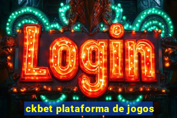 ckbet plataforma de jogos