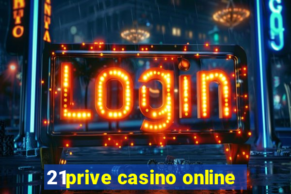 21prive casino online