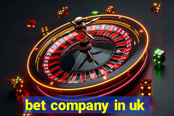 bet company in uk