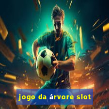 jogo da árvore slot