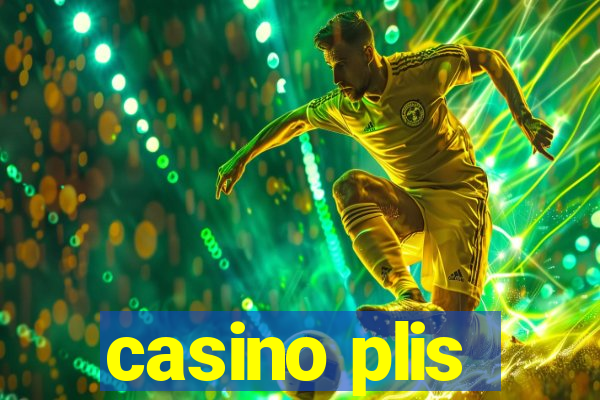 casino plis