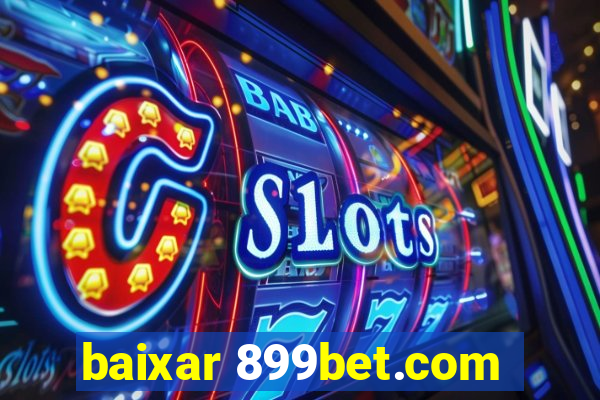 baixar 899bet.com