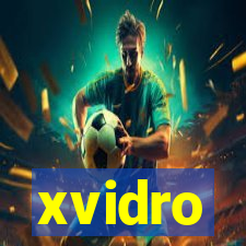 xvidro