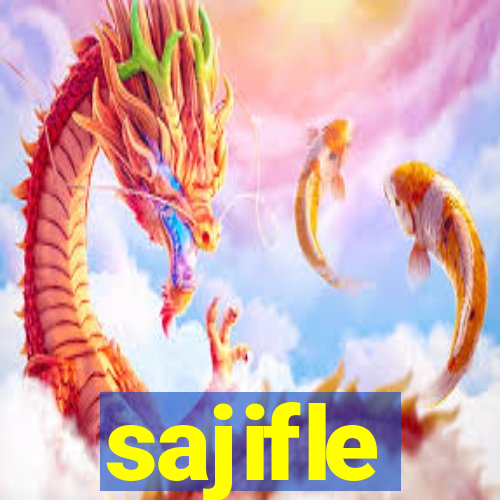 sajifle