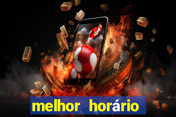 melhor horário para jogar fortune ox hoje a noite