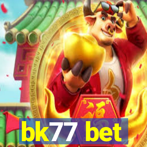 bk77 bet