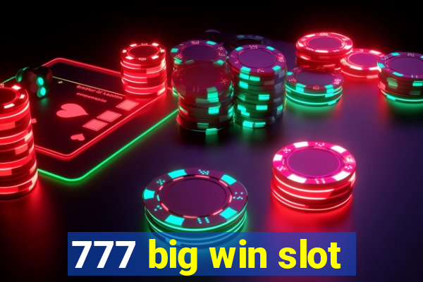 777 big win slot