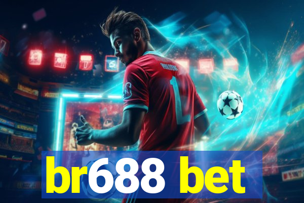 br688 bet