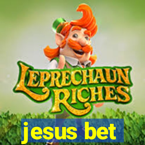 jesus bet