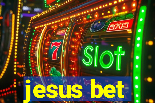 jesus bet