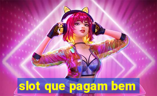 slot que pagam bem