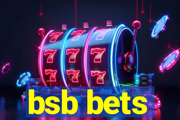 bsb bets